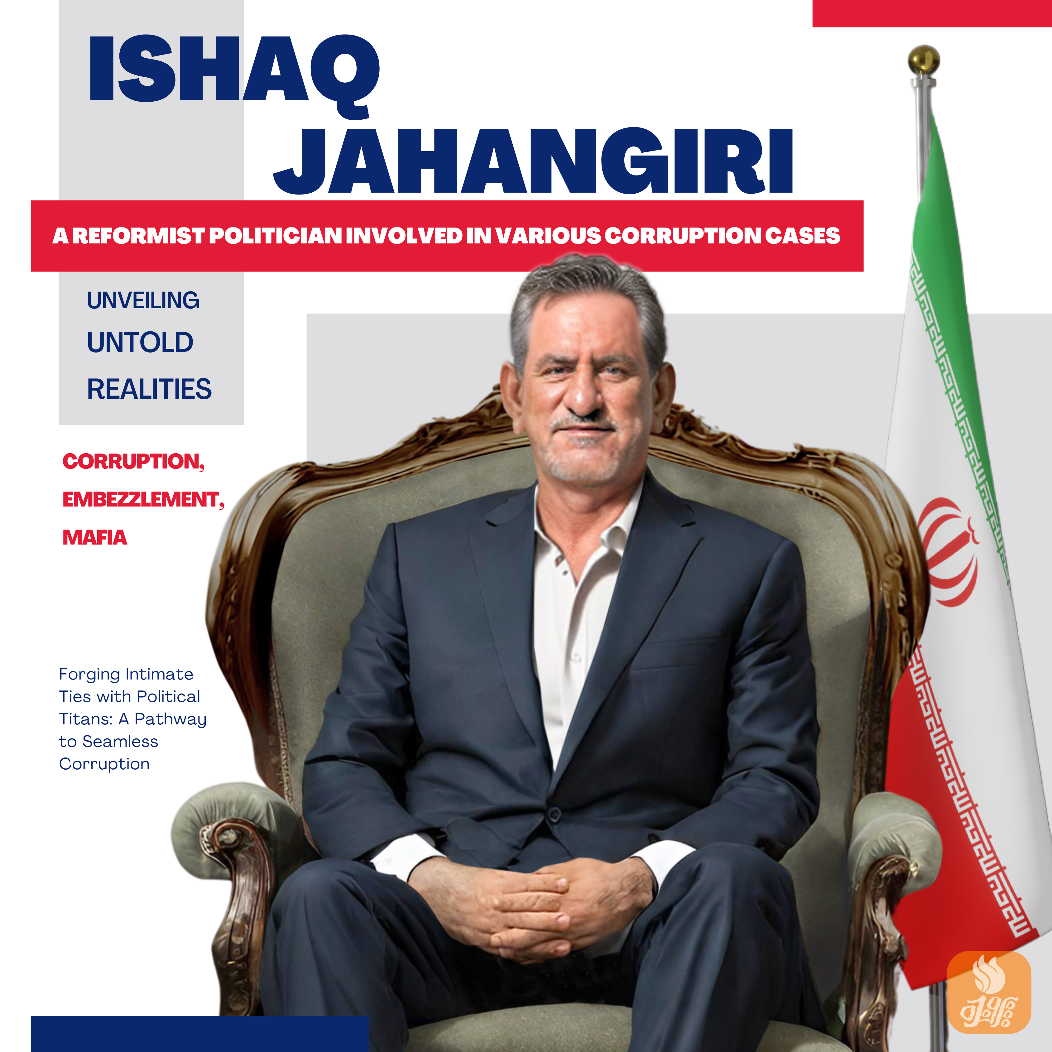 Ishaq Jahangiri, has been know as a reformist politician who has been involved in various corruption cases in the islamic regime.