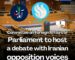 According to the Parliament's Committee on Foreign Affairs, the institution will host an event on featuring figures of the Iranian opposition
